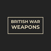 British War Weapons