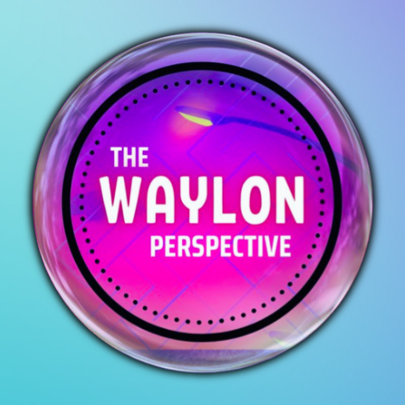 The Waylon Perspective