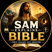 Sam Explains Bible