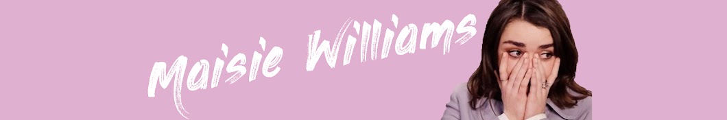 Maisie Williams Awatar kanału YouTube