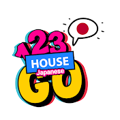 123 GO! HOUSE Japanese