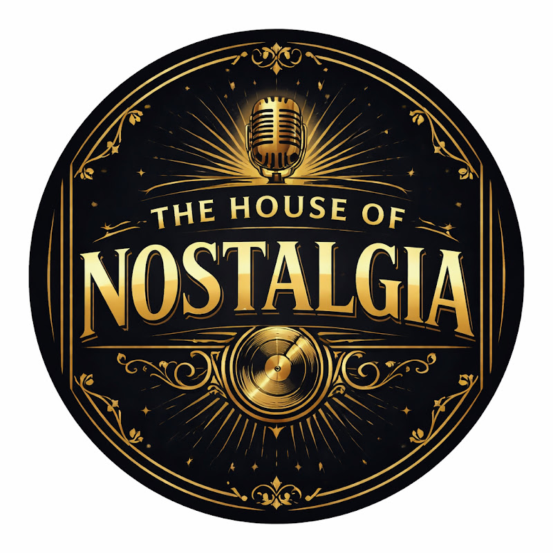 The House Of Nostalgia