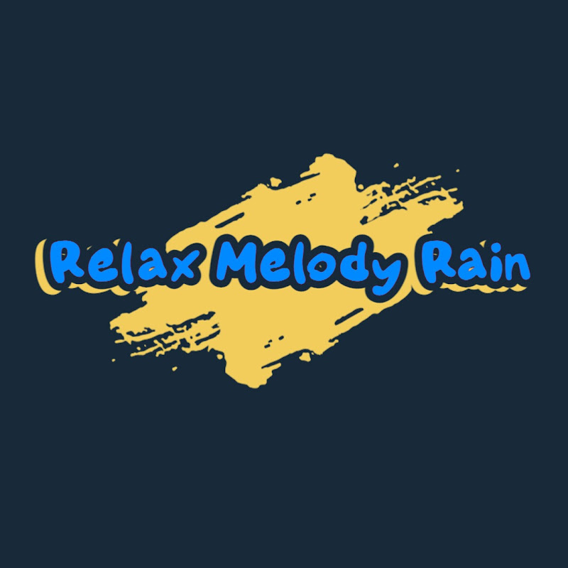 Relax Melody Rain