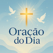 ORAÇÃO DO DIA