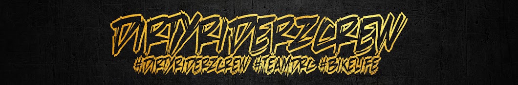 Dirty Riderz Crew Avatar de chaîne YouTube