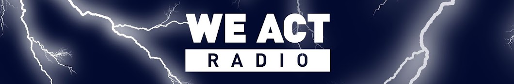 We Act Radio YouTube channel avatar