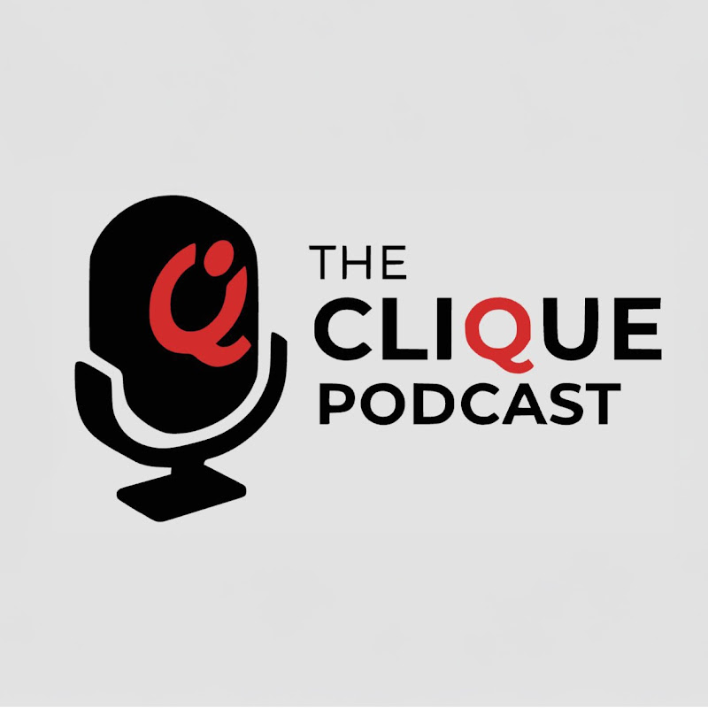The Clique Podcast