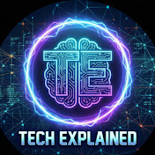 Tech Explained