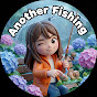 アナザーフィッシング〜AnotherFishing-THTV-〜