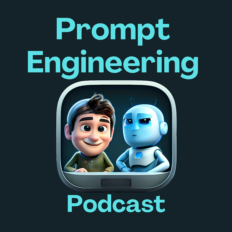 ChatGPT & Prompt Engineering Podcast