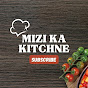 Mizi Ka Kitchen