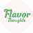 Flavor Thoughts