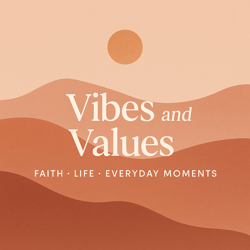 VIBES & VALUES 