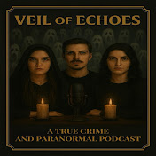 Veil of Echoes Podcast