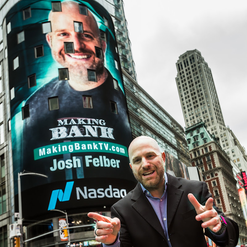 Making Bank 'Josh Felber'