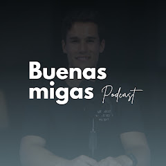 Buenas Migas Podcast