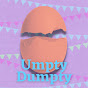 Umpty Dumpty YouTube Profile Photo