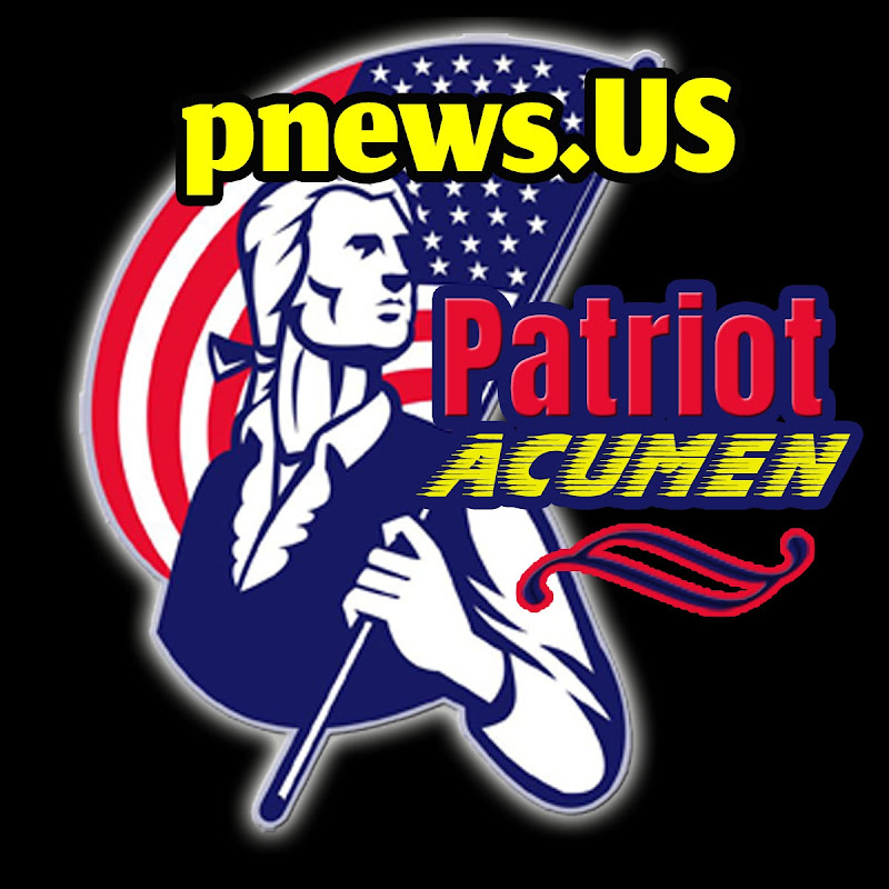 PatriotAcumen · Conservative Breaking News
