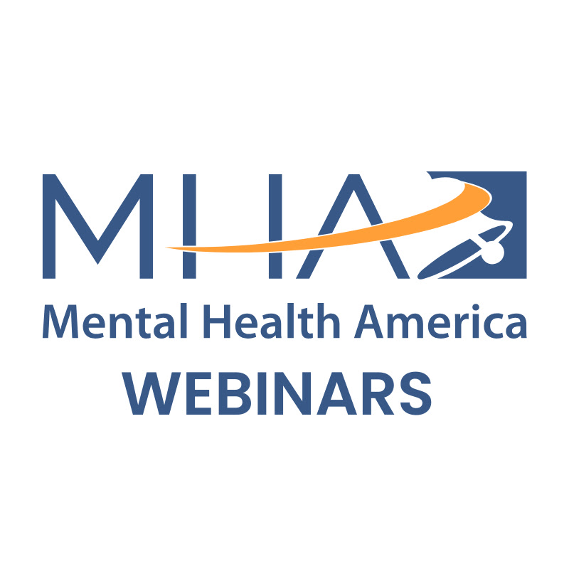 Mental Health America Webinars