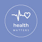 Health Matters