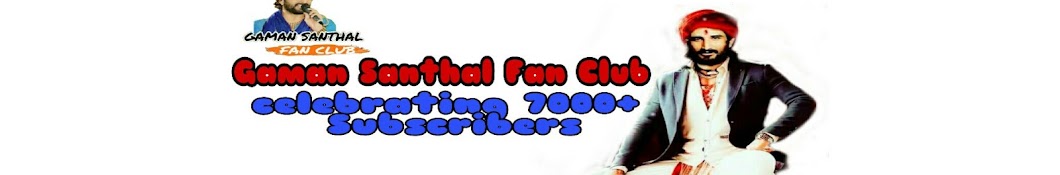 Gaman Santhal Fan Club YouTube channel avatar