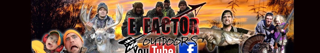 E Factor Outdoors - Hunting Fishing YouTube channel avatar