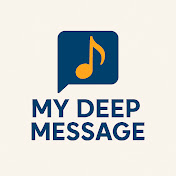 My deep Message