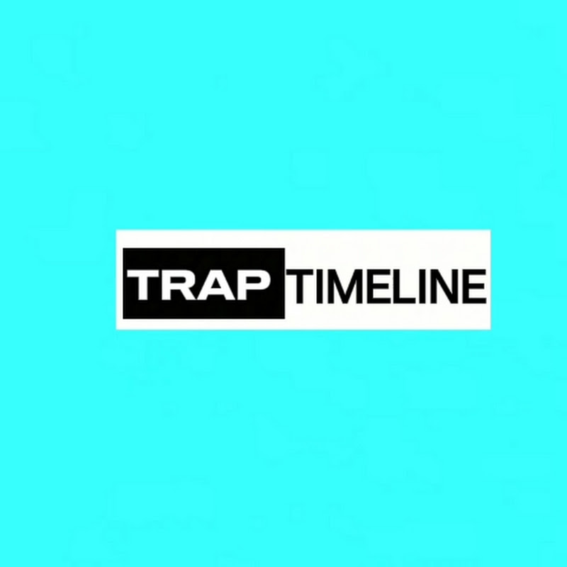 Trap Timeline 