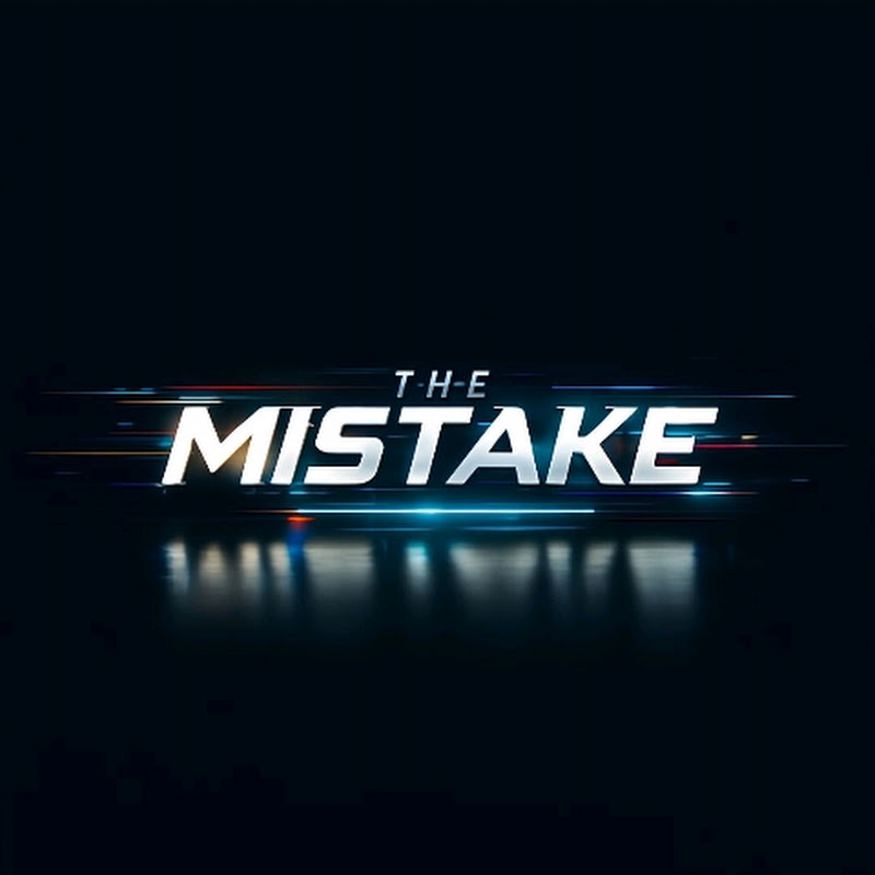 the mistake 