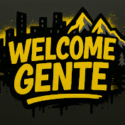 Welcome Gente