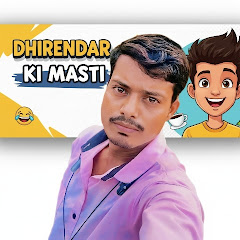 Dhirendar Ki Masti