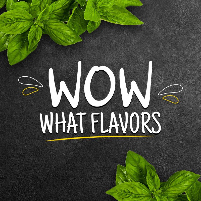 wow what flavors