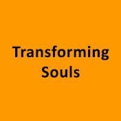 Transforming Souls