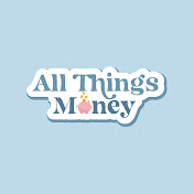 All Things Money