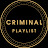Criminal Playlist