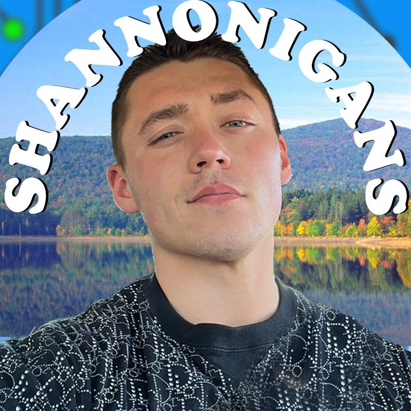 SHANNONIGANS