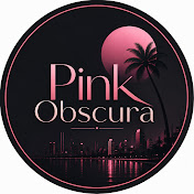 Pink Obscura