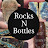 Rocks_N_Bottles