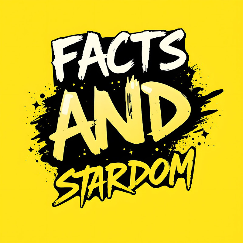 Facts and Stardom