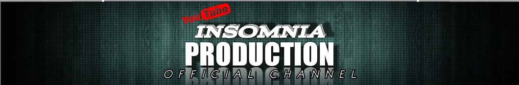INSOMNIA PRODUCTION YouTube channel avatar