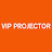 VIP PROJECTOR