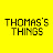 Thomass Things