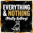 5R169ESBXtA-channel-avatar-Everything & Nothing (Mostly Nothing)