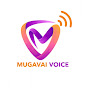 Mugavai Voice