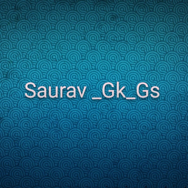Saurav_ Gk_Gs