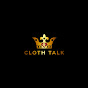 Cloth Talk