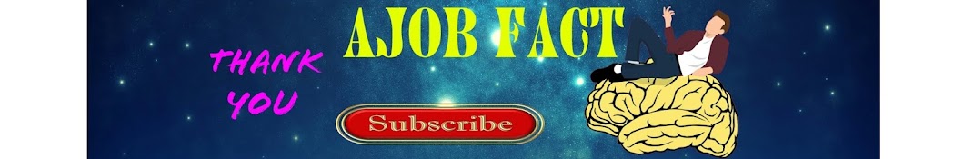 Ajob Fact Avatar de chaîne YouTube