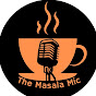 The Masala Mic