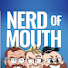 kXsRpGk6Aek-channel-avatar-Nerd of Mouth
