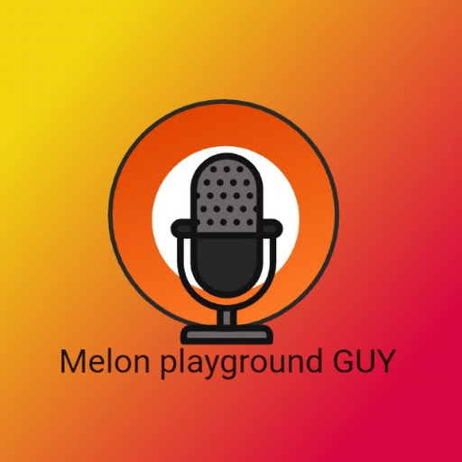 Melon PlayGround GUY